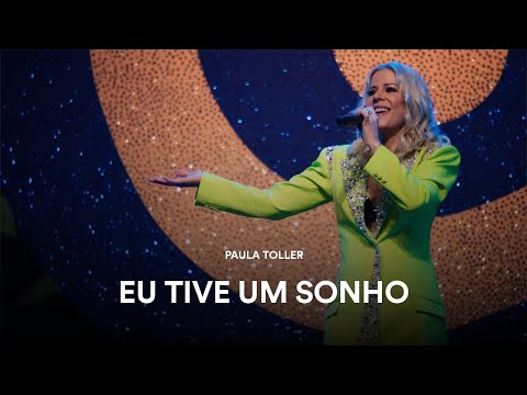 Eu Tive Um Sonho | Paula Toller - Ao Vivo - Amorosa (40 anos de carreira)