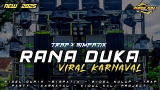 Download lagu DJ SIMPATIK RANA DUKA ❗ VIRAL KARNAVAL 2025 ❗ KIDUL KALI PROJECT 🎵 mp3 Download lagu DJ SIMPATIK RANA DUKA ❗ VIRAL KARNAVAL 2025 ❗ KIDUL KALI PROJECT 🎵 mp3