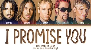 Backstreet Boys - I Promise You (Color Coded Lyrics)