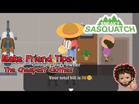 Sneaky Sasquatch - Make Friend Tips | Cheapest Clothes