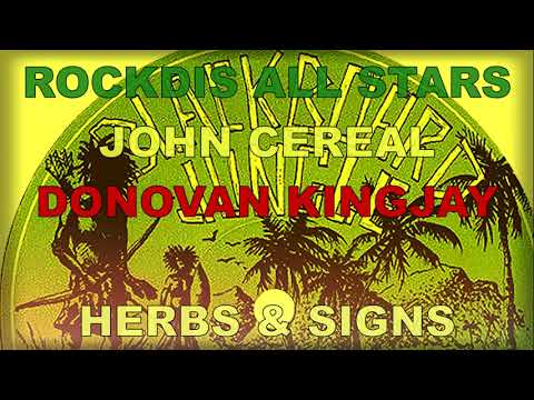 John Cereal - Herbs + Donovan Kingjay - Signs & Rockdis All Stars - Dubwise (Extended)