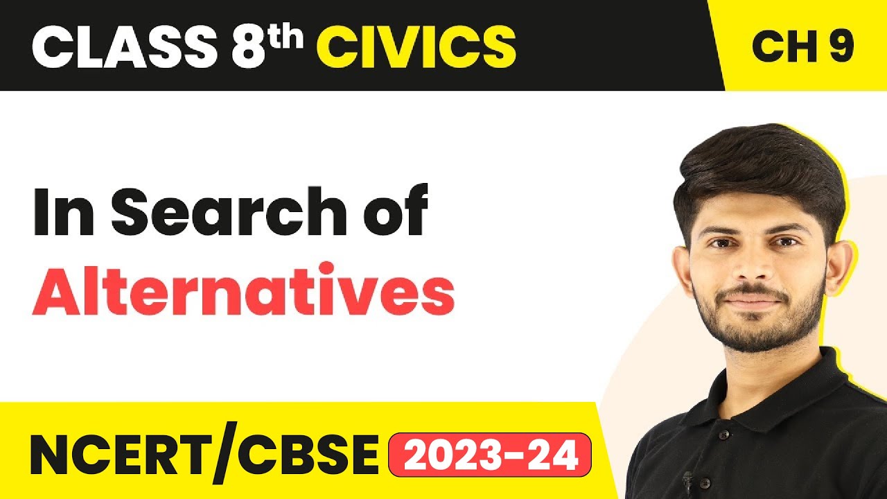 In Search of Alternatives - Public Facilities | Class 8 Civics Chapter 9
