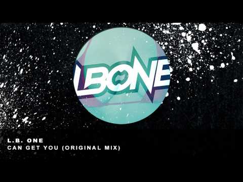 L.B. One - Can Get You (Original Mix) [Deep House]