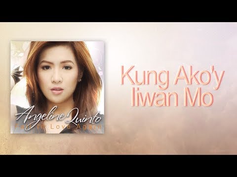 Video thumbnail for Kung Ako’y Iiwan Mo
