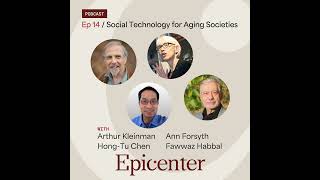Social Technology for Aging Societies (with Arthur Kleinman, Hong-Tu Chen, Ann Forsyth, and Fawwa...