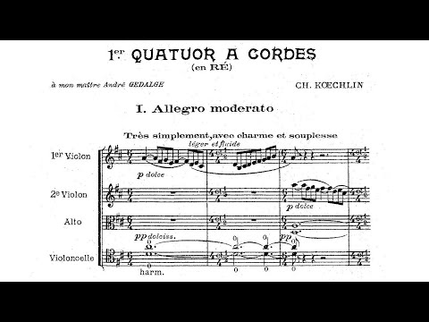 Charles Koechlin - String Quartet No. 1, Op. 51