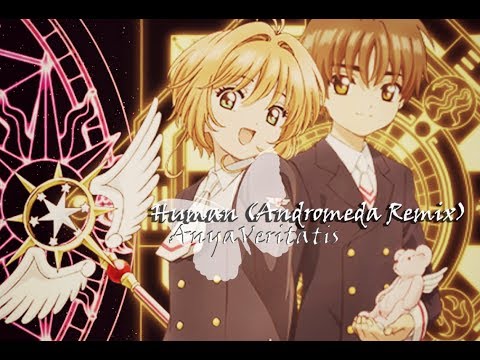 Card Captor Sakura; Clear Card Hen; AMV ~ {Human [Andromeda Remix]