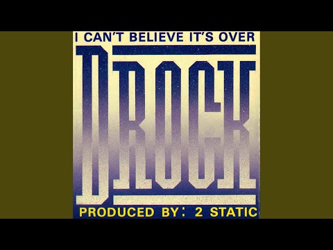 I Can't Believe It's Over