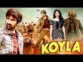 Ravi Teja S KOYLA Intense South Indian Action Drama Full Hindi Movie HD 2026