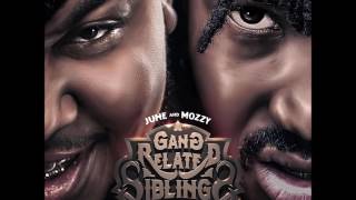 June & Mozzy - Every Night feat  Celly Ru & E Mozzy