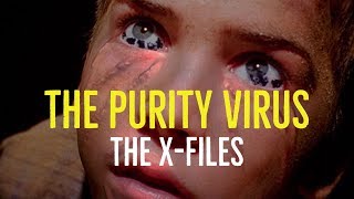Download lagu The Purity Virus (The X-Files Explored) mp3