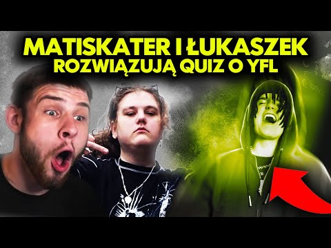 MATISKATER i ŁUKASZEK robią QUIZ O YFL!