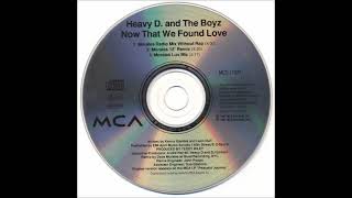 heavy d & the boyz ( now that we found love ) morales remix 1991