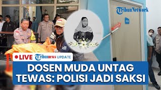 LIVE: Dosen Untag Tewas dalam Kondisi Telanjang di Hotel, Polisi Berpangkat AKBP Jadi Saksi Kunci