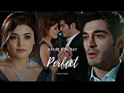 Hayat & Murat = Perfect