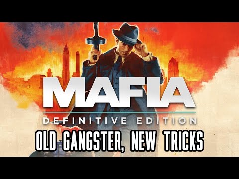 Mafia: Definitive Edition Review - Old Gangster, New Tricks
