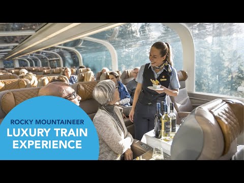 Rocky Mountaineer Luxury Train Experience