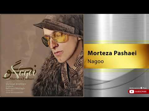 Morteza Pashaei - Nagoo ( مرتضی پاشایی - نگو )