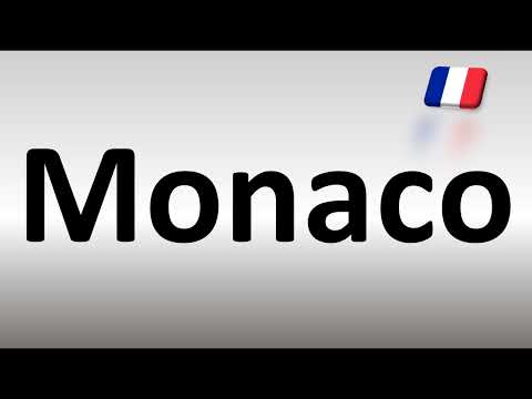 How to Pronounce Monaco