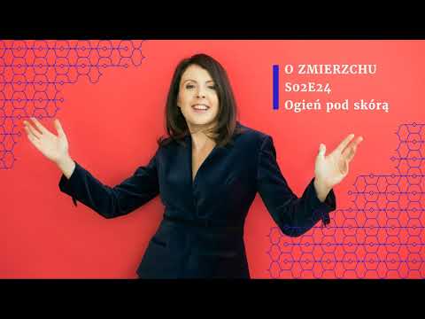 O Zmierzchu S02E24 - Ogień pod skórą