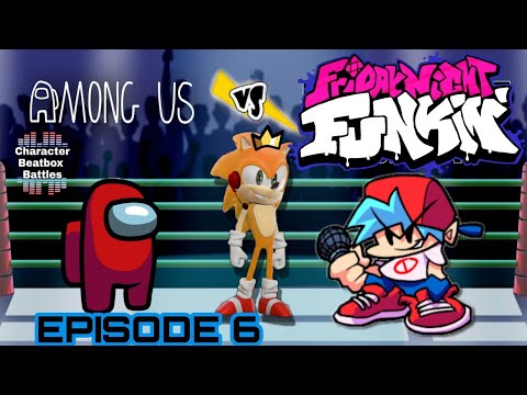 Friday Night Funkin Vs Among Us - Character Beatbox Battles