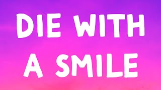 Download lagu Lady Gaga, Bruno Mars - Die With A Smile (Acoustic) (Lyrics) mp3