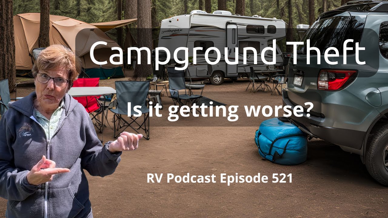 Campground Theft: Is it Getting Worse?