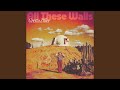 All These Walls
