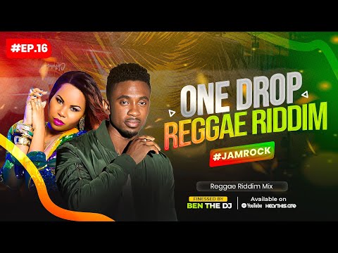 The Groove Sessions Ep.16 #Jamrock | One Drop Reggae Riddims Mix ft. Alaine, Chris Martin, Cecile 🇯🇲