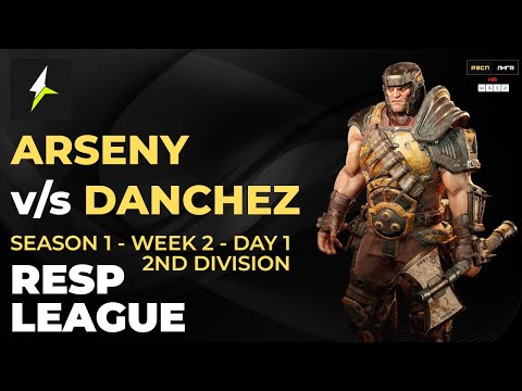 RESP LEAGUE S1:W2:D1:DIV2 - ARSENY v/s DANCHEZ - Quake Champions