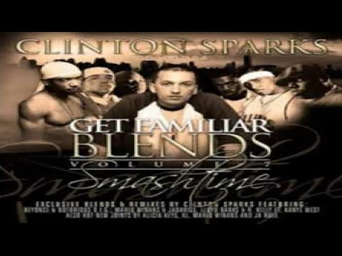 CLINTON SPARKS - GET FAMILIAR BLENDS VOLUME 7: SMASH TIME [2003]