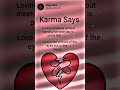 Karma Says ️ Karma Love Status Karma Love Quotes Status Shorts