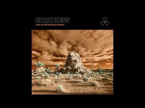 Earthless - Live In The Mojave Desert (Full Album - 2021)
