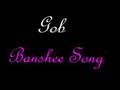 Gob - Banshee Song