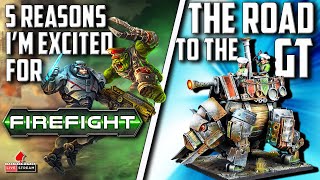 5 Reasons I'm EXCITED for Firefight and The Road to the Kings of War GT - Monday Night Live