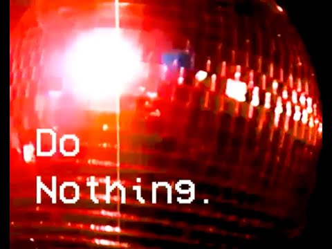 Video thumbnail for Do Nothing