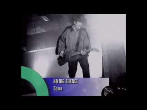 NO-BIG-SILENCE - Come (1995)