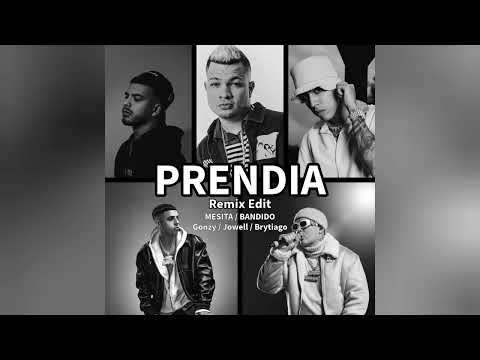 PRENDÍA (REMIX EDIT) - Mesita, Bandido feat. Gonzy, Jowell & Brytiago