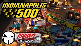 Indianapolis 500 (and the new UI) - The Pinball Arcade (Steam) - Crow Pinball