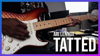 How to Play Tatted by Ari Lennox on Guitar