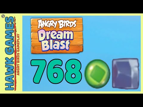 Angry Birds Dream Blast Level 768 - Walkthrough, No Boosters