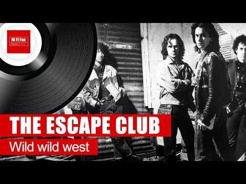 The Escape Club - Wild wild west (Vinyl Rip) | Música en Vinilo | Music on Vinyl