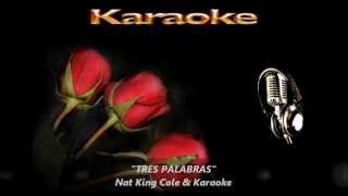 Karaoke - Bolero - Nat King Cole - Tres Palabras