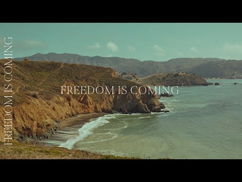 Freedom is Coming