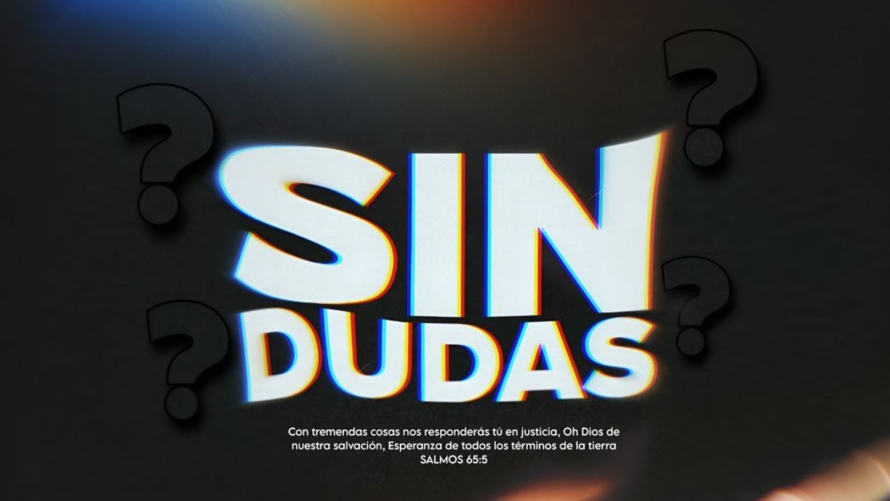 IglesiaETP, Abril 07 / 2026 - 6:50 PM - Sin Dudas