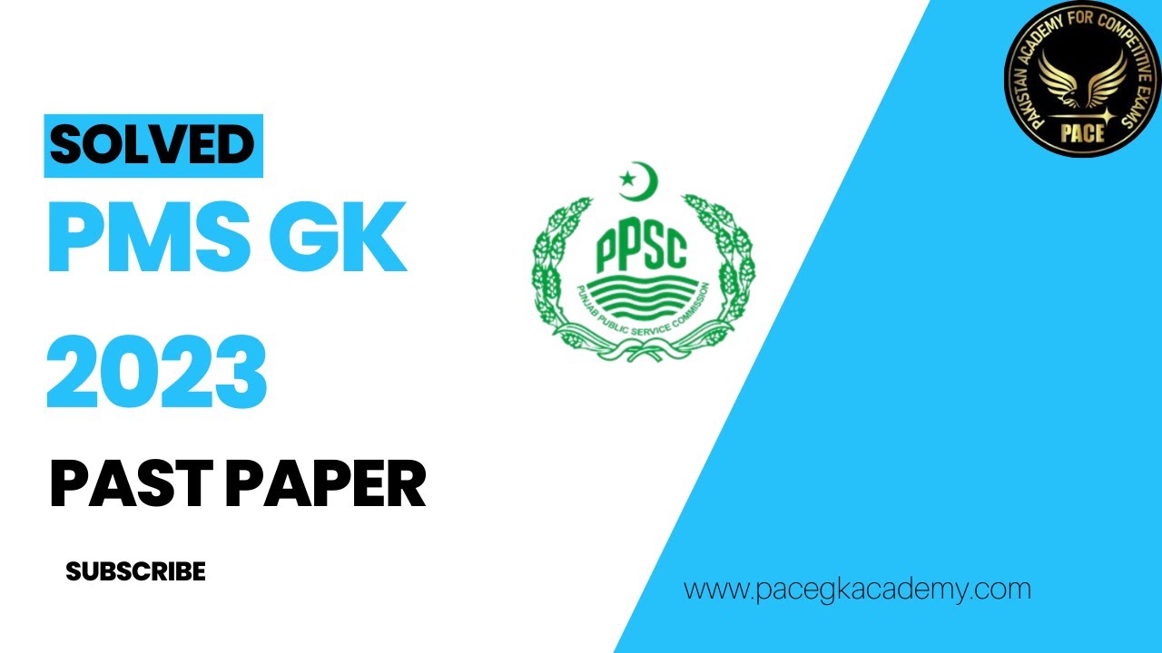 PMS GK Past Paper 2023 | PMS Exam