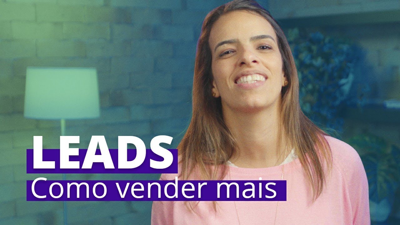 LEADS: como VENDER MAIS se relacionando com eles