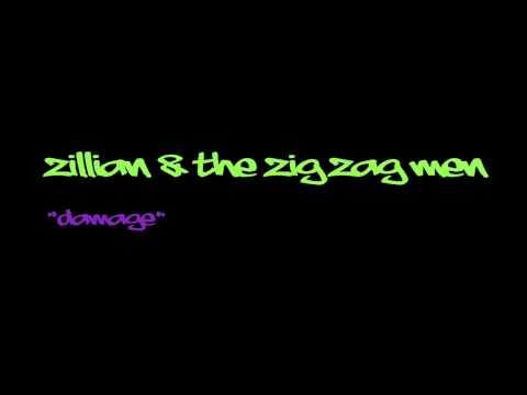 Zillian & The Zig Zag Men - Damage