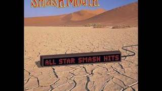 Smash Mouth - Ain't no mystery (letra)
