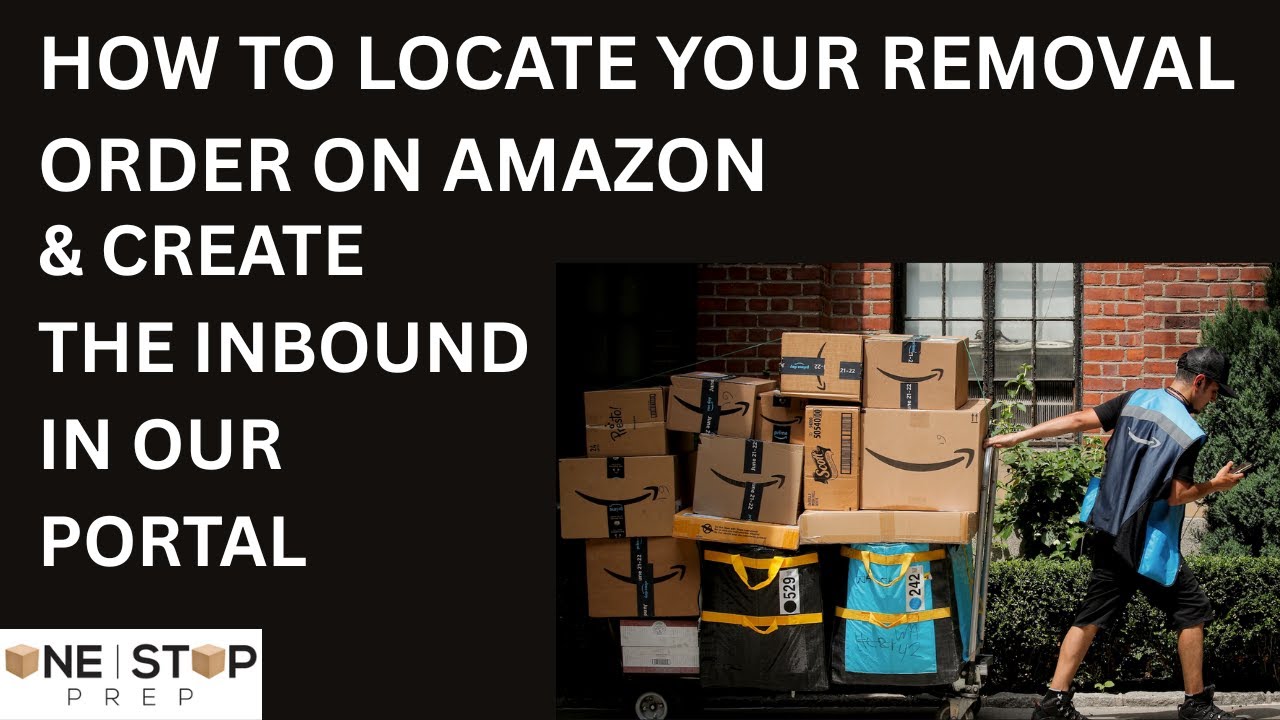 HOW TO LOCATE YOUR REMOVAL ORDER ON SELLER CENTRAL